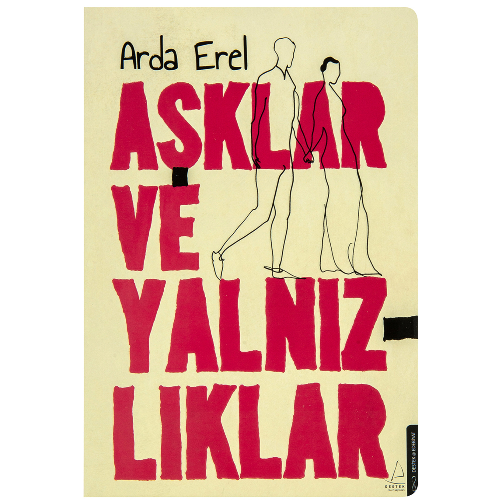 Aşklar ve Yalnızlıklar