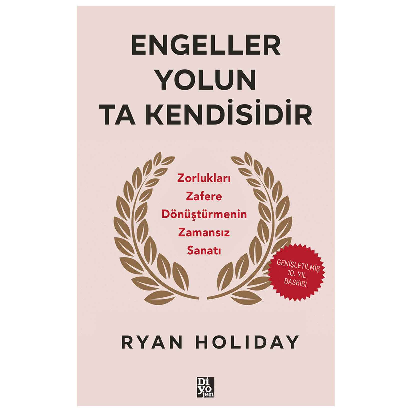 Engeller Yolun Ta Kendisidir