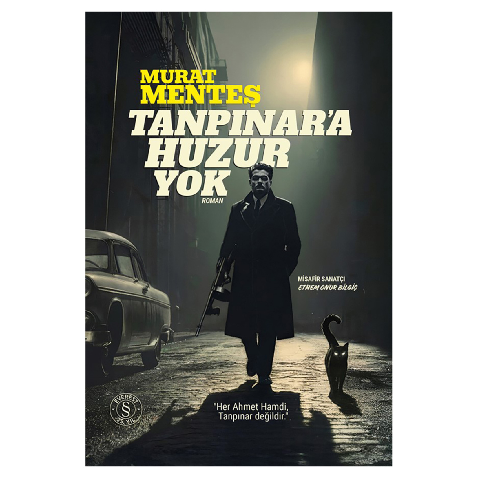 Tanpınar'a Huzur Yok
