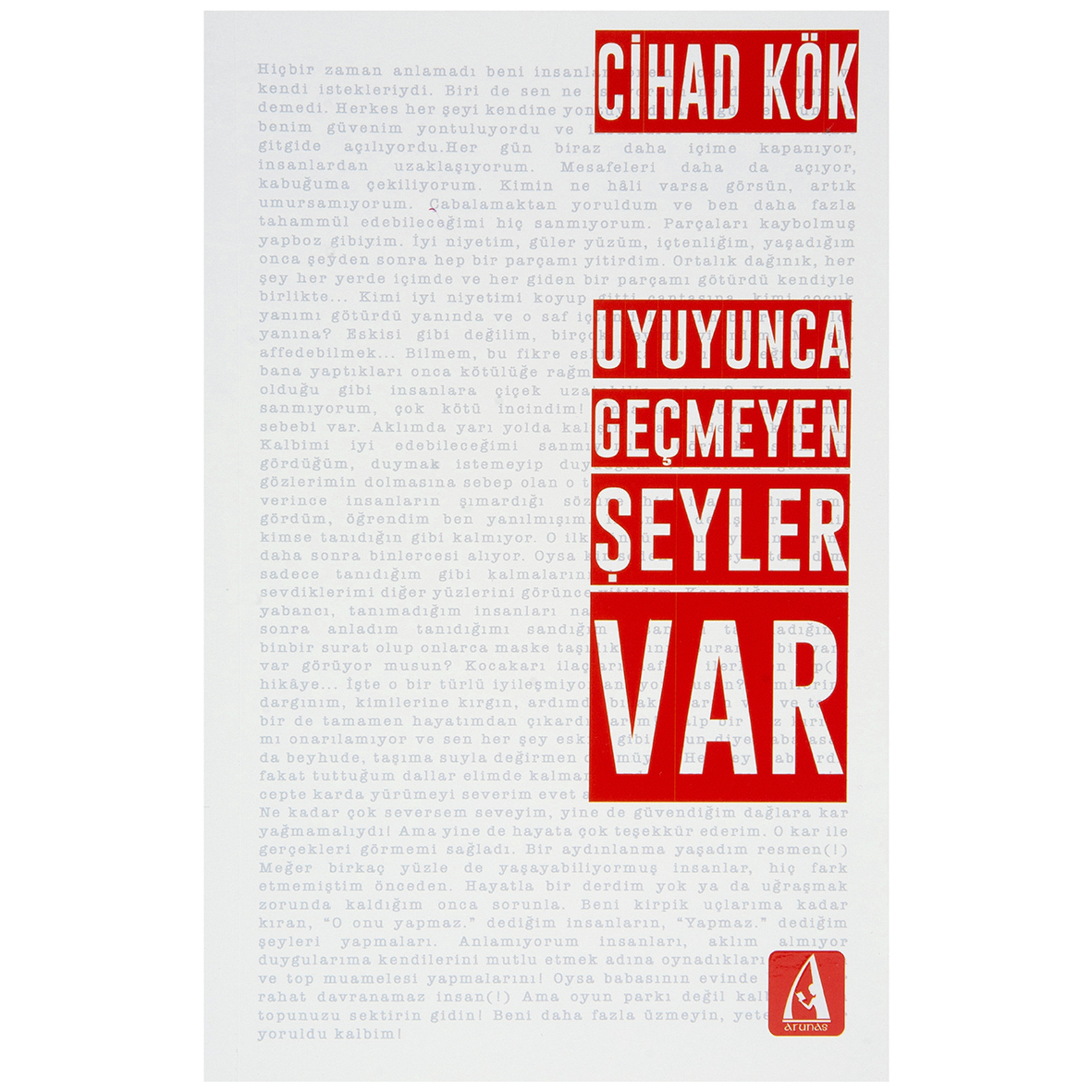 Uyuyunca Geçmeyen Şeyler Var