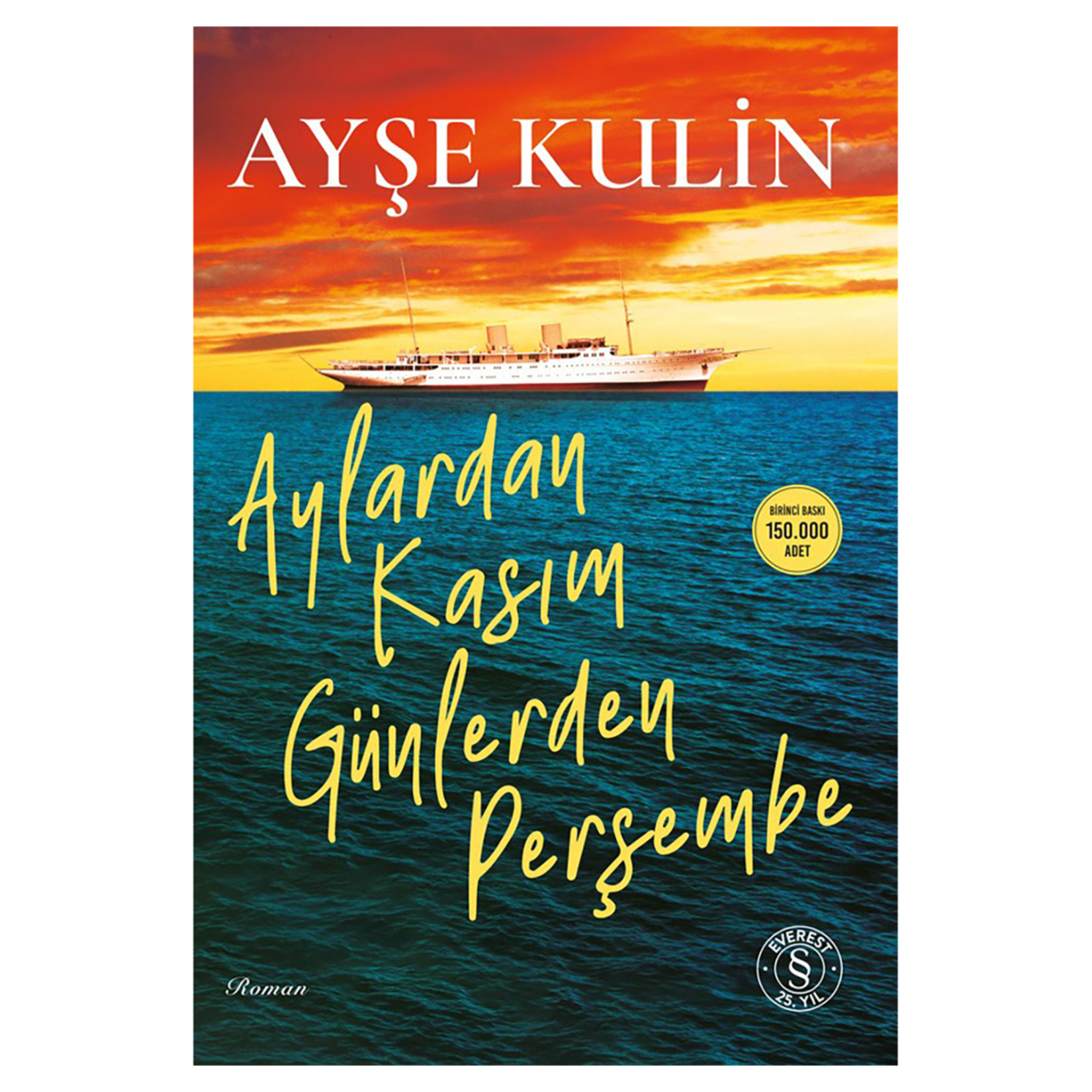 Aylardan Kasım Günlerden Perşembe -  Ayşe Kulin
